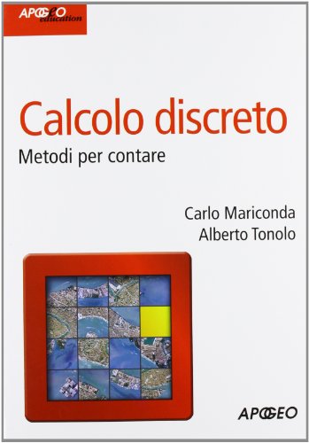 Calcolo discreto. Metodi per contare Calcolo discreto. Metodi per contare