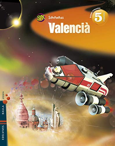 Valencià 5º Primaria (Lengua) tres trimestres + Lecturas: En busca del Trsor de Malababa (Superpixépolis)978842639431