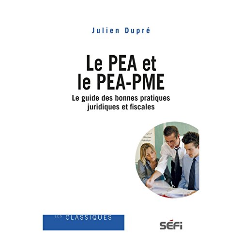 Download Le PEA et le PEA-PME (Les Classiques) Download Le PEA et le PEA-PME (Les Classiques)