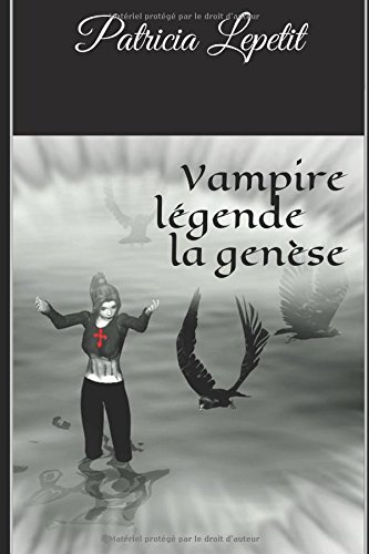 Vampire légende la genèse Vampire légende la genèse