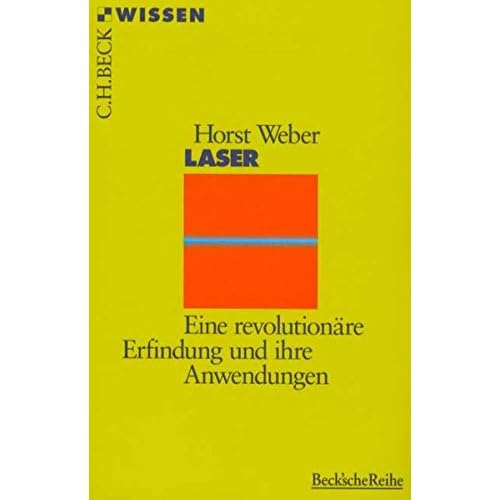 [PDF] Download Laser: Eine revolutionáre Erfindung und ihre Anwendungen (Beck'sche Reihe) Kostenlos