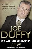 Just Joe: My Autobiography (English Edition)