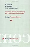 Image de Immersive Projection Technology and Virtual Environments 2001: Proceedings of the Eurographics Workshop in Stuttgart, Germany, May 16–18, 2001