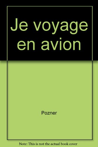 couverture de : Je voyage en avion