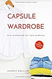Capsule Wardrobe: Mini-Garderobe mit Maxi-Wirkung by 