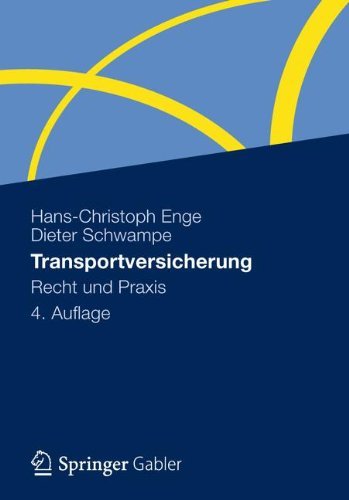 Transportversicherung: Recht und Praxis by Hans-Christoph Enge (2012-06-10)