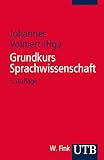 Image de Grundkurs Sprachwissenschaft: Eine Einführung in die Sprachwissenschaft für Lehramtsstudiengänge