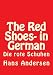 Produktbild The Red Shoes- in German: Die rote Schuhen