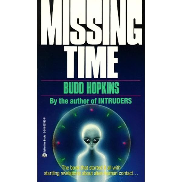 洋書 MISSING TIME by Budd Hopkins Missing Time by Budd Hopkins | Goodreads