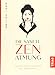 Die sanfte Zen-Atmung: Das Anti-Aging-Geheimnis der Japanerinnen by Yuki Shiina, Birgit Quitterer