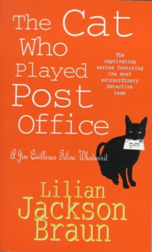 Download The Cat Who Played Post Office (The Cat Who… Mysteries, Book 6): A cosy feline crime novel for cat lovers everywhere (The Cat Who...)