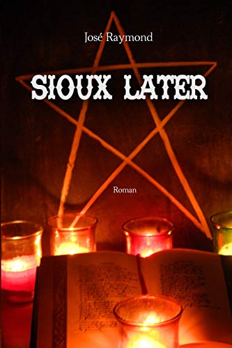 Télécharger Sioux Later PDF Ebook En Ligne