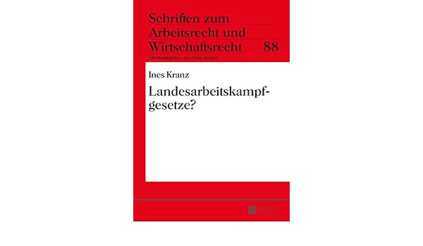 Landesarbeitskampfgesetze