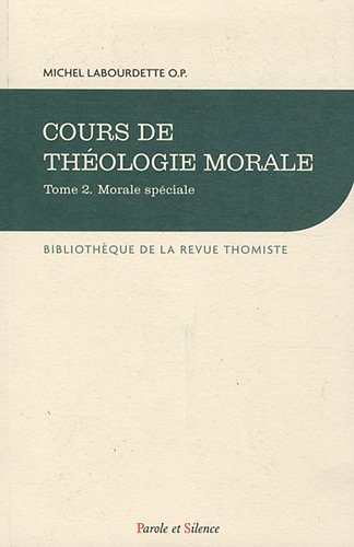 Download Cours de théologie morale : Tome 2, Morale spéciale Download Cours de théologie morale : Tome 2, Morale spéciale