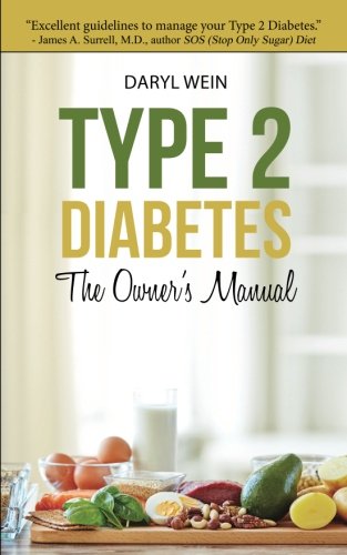 Type 2 Diabetes The Owner's Manual