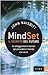 Mind set: il segreto del futuro. Gli atteggiamenti mentali per prevedere il mondo che verrà - John Naisbitt, A. Locatelli