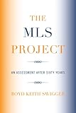 Image de The MLS Project: An Assessment after Sixty Years