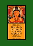  Historia de las creencias y las ideas religiosas II: De Gautama Buda al triunfo del cristianismo (Orientalia)