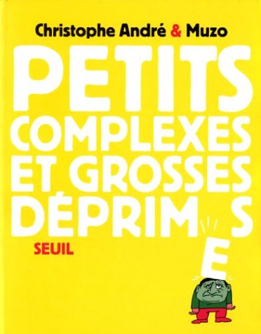 couverture de : Petits complexes et grosses d&eacute;primes