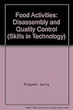 Image de Food Activities: Disassembly and Quality Control