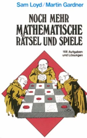 Download Noch mehr mathematische Rätsel und Spiele: 166 Aufgaben und Lösungen Download Noch mehr mathematische Rätsel und Spiele: 166 Aufgaben und Lösungen