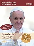 Botschaften von Franziskus 2015 Textabreißkalender by 