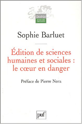 Edition de sciences humaines et sociales : le coeur en danger