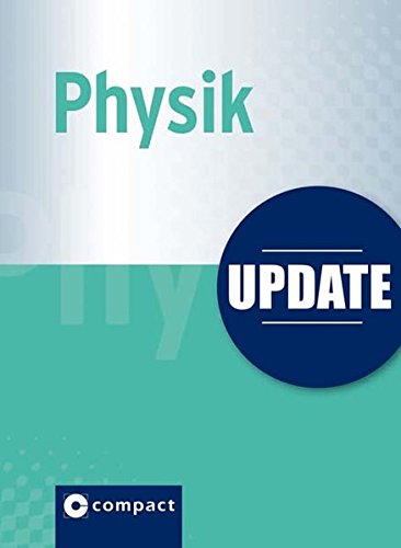 Update Physik: Physikalische Formeln, Regeln und Gesetze im Pocket-Format