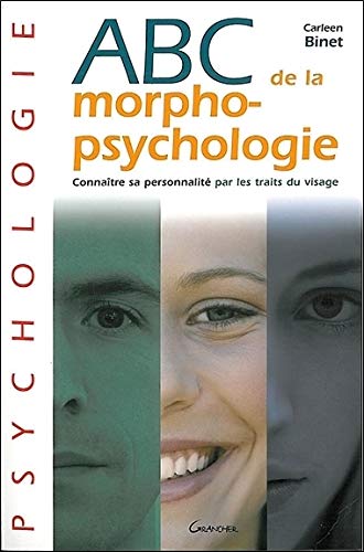 ABC de la morphopsychologie ABC de la morphopsychologie