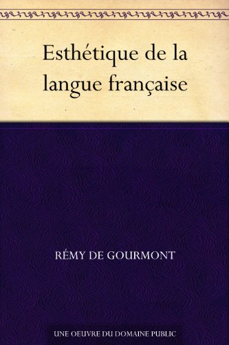 Download Esthétique de la langue française Download Esthétique de la langue française