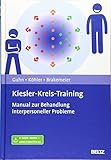 Kiesler-Kreis-Training: Manual zur Behandlung interpersoneller Probleme. Mit E-Book inside und Arbeitsmaterial by Anne Guhn, Stephan Köhler