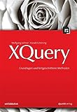 XQuery: Grundlagen und fortgeschrittene Methoden (xml.bibliothek) by 