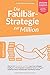 Produktbild Die Faulbär-Strategie zur Million: Wie Du mit Indexfonds und ETFs (auch als Anfänger) intelligent und erfolgreich investieren kannst und ganz nebenbei Deinen Bankberater überflüssig machst