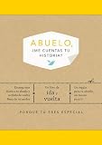  Abuelo, ¿me cuentas tu historia?