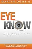 Image de Eye Know: Keeping your eyes precious