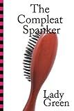 The Compleat Spanker by 