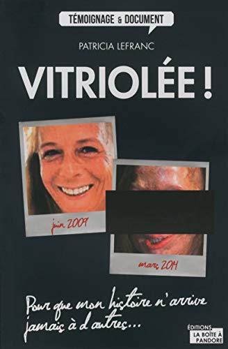 Vitriolée ! Vitriolée !