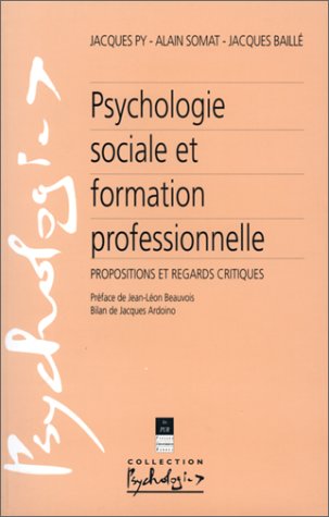 Preisvergleich Produktbild Psychologie sociale et formation professionnelle : Propositions et regards critiques
