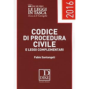 Codice di procedura civile e leggi complementari 2016