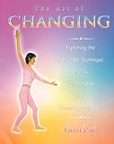 Image de The Art of Changing: Exploring the Alexander Technique And Its Relationship to the Human Energy Body