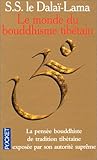 Le Monde du bouddhisme tibétain