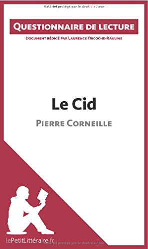 Download Le Cid de Pierre Corneille: Questionnaire de lecture