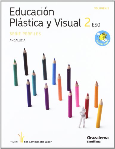 Proyecto los caminos del saber, serie perfiles, educación plástica y visual, 2 eso (andalucía)