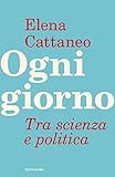Image de Ogni giorno: Tra scienza e politica (Italian Edition)