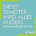 Dieses Semester wird alles anders. Terminkalender/Semesterplaner 2017/18 (Studieren im Quadrat) by 