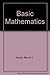 Basic Mathematics - Mervin L. Keedy, Marvin L. Bittinger