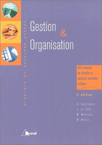 Télécharger Gestion et organisation, BTS assistant de direction : première et deuxième années Livre PDF Gratuit
