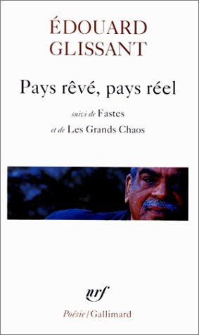 couverture de : Pays r&ecirc;v&eacute;, pays r&eacute;el suivi de Fastes et de Les Grands Chaos