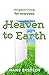 Produktbild From Heaven to Earth: Kingdom living for everyday