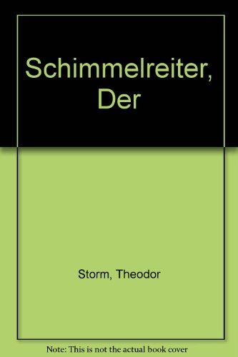 Schimmelreiter, Der